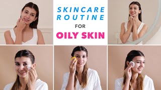 Skincare Routine For Oily Skin [upl. by Alial]