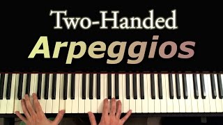 Two Handed Arpeggios A Piano Tutorial [upl. by Zuzana]