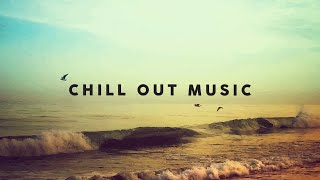 CHILL OUT MUSIC ⛱️ [upl. by Okiam59]