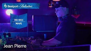 Jean Pierre DJ set  Beatport x Ballantines True Music Miami  Beatport Live [upl. by Gare324]