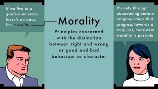 Morality 1 Good without gods [upl. by Nonac]