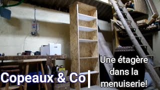 Copeaux amp Co DIY Une étagère solide pour latelier [upl. by Amargo]