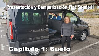 1 Camperización Fiat Scudo II Suelo [upl. by Philps]