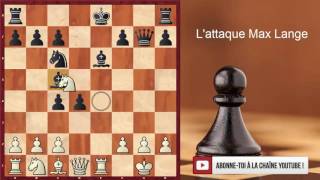 Ouverture italienne  Lattaque Max Lange aux échecs pour débutants [upl. by Anitsirhk902]