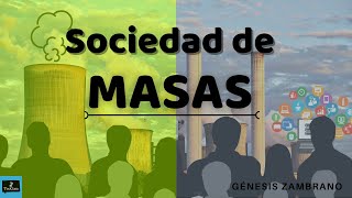 SOCIEDAD DE MASAS  TEOCOM [upl. by Corotto]