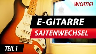 Wichtig  Saiten Aufziehen EGitarre amp richtiges Wechseln Video 12 [upl. by Izawa]