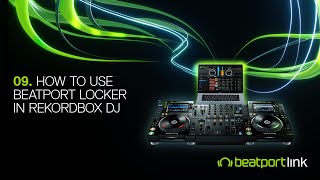 Beatport LINK Tutorial  Episode 9  How to use Beatport Locker in rekordbox dj [upl. by Donnelly383]