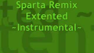 Sparta Remix Extended  Instrumental [upl. by Lucian]