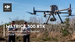 DJI Enterprise Matrice 300 RTK and Zenmuse H20 Series  Comprehensive Industrial Drone Platform [upl. by Surat18]