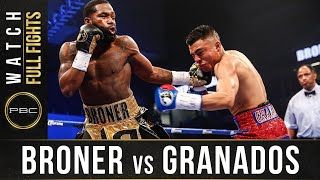 Broner vs Granados FULL FIGHT February 18 2017  PBC on Showtime [upl. by O'Neil]