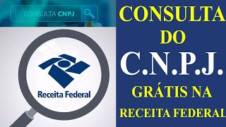 RECEITA CONSULTA CNPJ  COMO FAZER A CONSULTA DO CNPJ NA RECEITA FEDERAL [upl. by Olney]