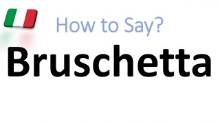 How to Pronounce Bruschetta CORRECTLY And WHY [upl. by Isnyl]