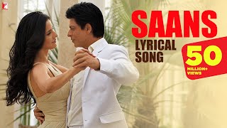 Lyrical  Saans  Song with Lyrics  Jab Tak Hai Jaan  Shah Rukh Khan Katrina  A R Rahman Gulzar [upl. by Zetram373]