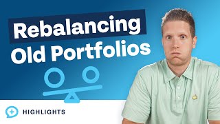 How Do I Rebalance My Old Investment Portfolio [upl. by Fatma]