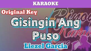 Gisingin Ang Puso by Liezel Garcia Karaoke [upl. by Myrlene407]