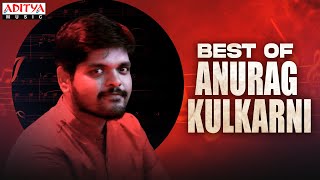 Best of Anurag Kulkarni Singer Anurag Kulkarni Top Hits Latest Telugu Songs Jukebox [upl. by Aubin]