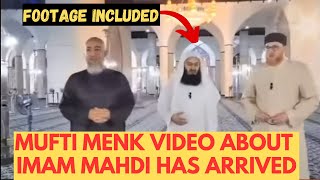 MUFTI MENK VIDEO ABOUT IMAM MAHDI HAS ARRIVED [upl. by Anitsuj92]