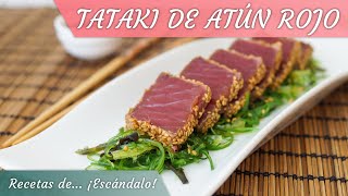 TATAKI DE ATÚN ROJO ¡Irresistible y muy fácil [upl. by Sito730]