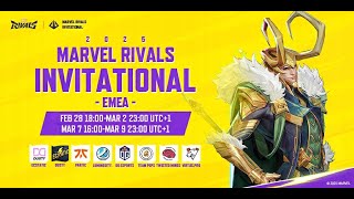 Marvel Rivals Invitational 2025 EMEA Day 4 UTC1） [upl. by Pitzer128]