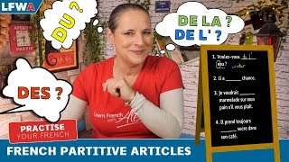 Practise your French Partitive Articles DU DE LA DE L amp DES [upl. by Ahsyekat]