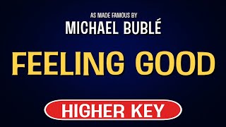 Michael Buble  Feeling Good  Karaoke Higher Key [upl. by Aynav433]