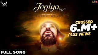 Babbu Maan  Jogiya  Latest Punjabi Songs 2016 [upl. by Nirtiak]