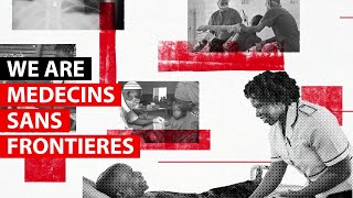 We are Médecins Sans Frontières [upl. by Essirehc]