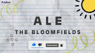 The Bloomfields  Ale Official Lyric Video [upl. by Subak]