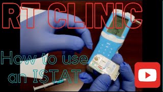 RT Clinic ISTAT User Training for ABGs [upl. by Anigger582]