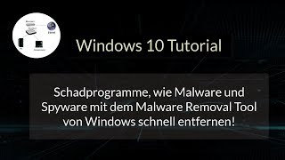 Malware und Spyware Schadprogramme mit dem Malware Removal Tool MRT von Windows 10 schnell entfernen [upl. by Canica]