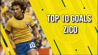 Top 10 Goals  Zico [upl. by Attehcram]