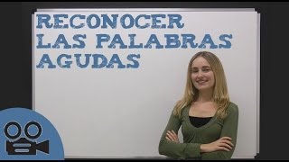 Reconocer las palabras agudas [upl. by Oremoh]