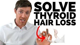 STOP Thyroid Hair Loss Treatments That Work Quickly [upl. by Aset]