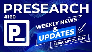 Presearch Weekly News amp Updates 160 [upl. by Eenahpets]