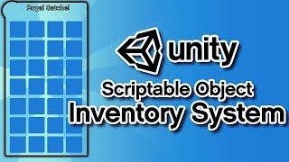 Unity3D  Scriptable Object Inventory System  Part 1 [upl. by Aifas]