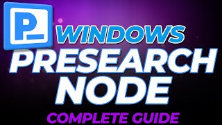 Windows Presearch Node 2022  Complete Guide for Passive Income Node [upl. by Arbua]