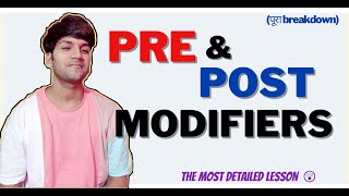 PREMODIFIERS and POSTMODIFIERS masterclass [upl. by Ayouqat535]