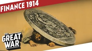 Outbreak of World War 1  A Bankers Perspective I THE GREAT WAR Special [upl. by Wallas]