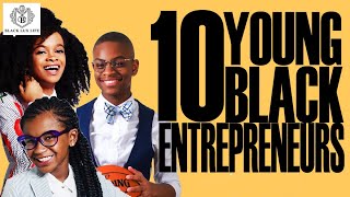 10 Young Black Entrepreneurs amp Millennials  BlackExcellist [upl. by Noe]