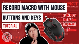 How to Record Macro with Mouse Buttons and Keys in Redragon Impact Software [upl. by Carmel]