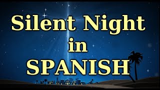 quotSILENT NIGHTquot in Spanish sing along [upl. by Ketchan237]