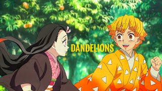 Zenitsu and Nezuko  Dandelions AMV [upl. by Ttebroc]