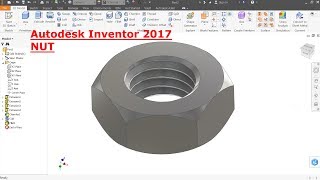 Autodesk Inventor Tutorial Nut [upl. by Nohsad]