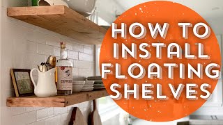 How to Install Floating ShelvesDIY Floating Shelves [upl. by Lorou]