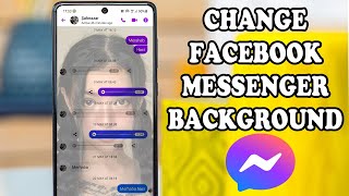 How To Change Background in Messenger  Set Any Photo On Messenger Background 2021 [upl. by Adelaja]