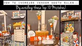 How to Increase your Vendor Booth Sales by Avoiding these Top 10 Vendor Mistakes  Tips amp Tricks [upl. by Phail]