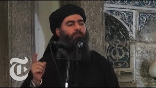 Who Is ISIS Leader Abu Bakr alBaghdadi  The New York Times [upl. by Thomey]