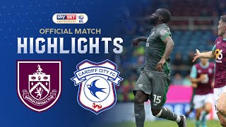 HIGHLIGHTS  BURNLEY vs CARDIFF CITY [upl. by Cristiano848]