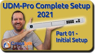 01  Initial Setup Wizard  UDMPro Complete Setup 2021 [upl. by Jeffries628]