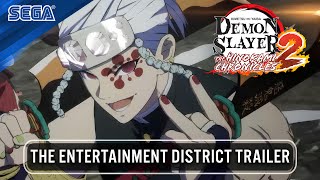 Demon Slayer Kimetsu no Yaiba The Hinokami Chronicles 2  The Entertainment District [upl. by Claretta]